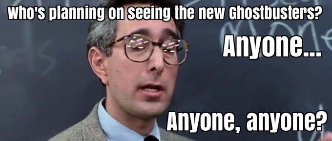Ghostbusters Reboot Movie: Boycott Vs. Free Market (Plus, Will Women Support This Movie By Actually Going to See It?)