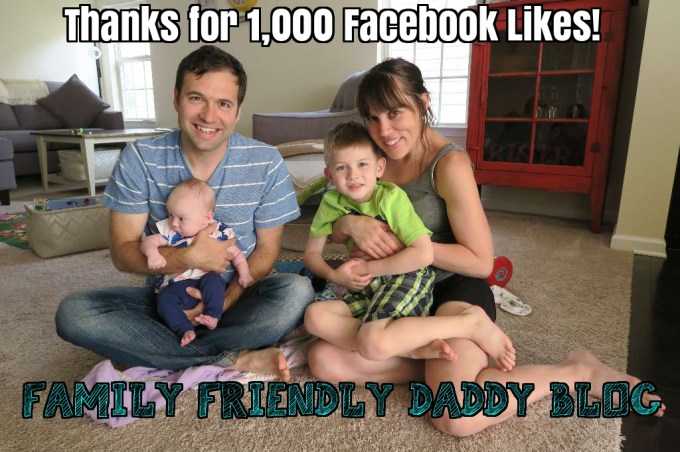 Over 1,000 Likes on Facebook: Thanks to My “Family Friendly Daddy Blog” Readers!