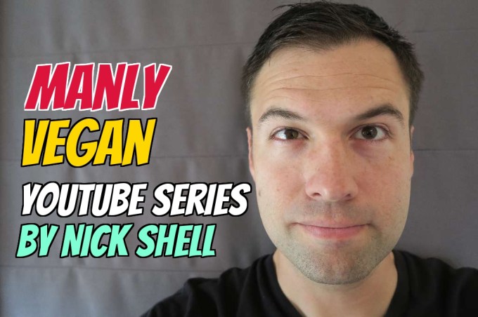 Today I introduce the first 5 episodes of my newest video series, Manly Vegan...