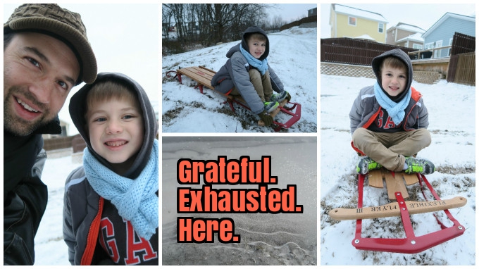 Grateful. Exhausted. Here. (My 3 Word Response These Days When Other Parents Ask Me How I’m Doing)