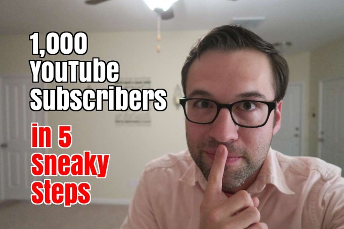 How I Got My First 1,000 YouTube Subscribers: My Sneaky 5 Step Formula (Based on Kindness and Capitalism; Quantity and Quality)